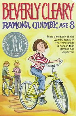 Ramona Quimby, Age 8 by Beverly Cleary