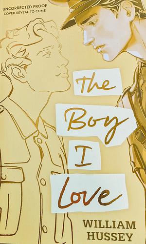 The Boy I Love by William Hussey