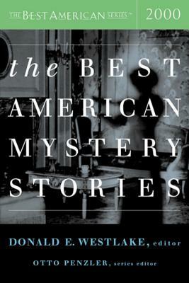 The Best American Mystery Stories 2000 by Otto Penzler, Donald E. Westlake