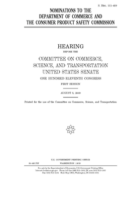 Nominations to the Department of Commerce and the Consumer Product Safety Commission by United States Congress, United States Senate, Committee on Commerce Science (senate)