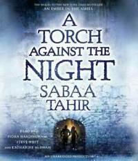 A Torch Against the Night by Sabaa Tahir