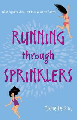 Running Through Sprinklers by Michelle Kim