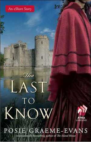 The Last to Know by Posie Graeme-Evans