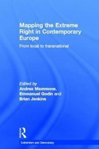 Mapping the Extreme Right in Contemporary Europe: From Local to Transnational by Emmanuel Godin, Brian Jenkins, Andrea Mammone