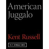American Juggalo by Kent Russell