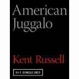 American Juggalo by Kent Russell