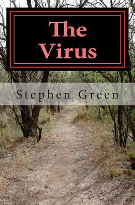 The Virus: a memoir by Stephen Green