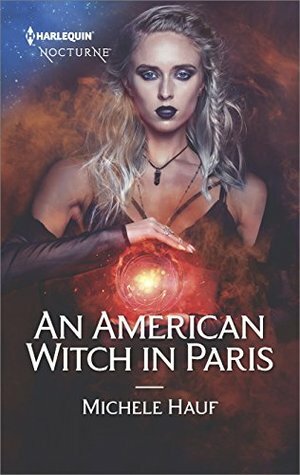 An American Witch in Paris by Michele Hauf