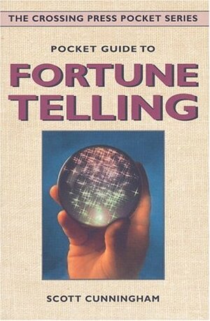 Pocket Guide to Fortune Telling by Scott Cunningham