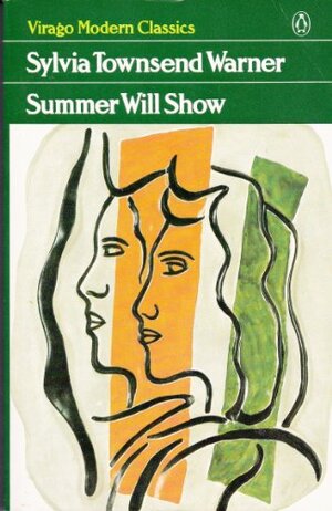 Summer Will Show by Sylvia Townsend Warner
