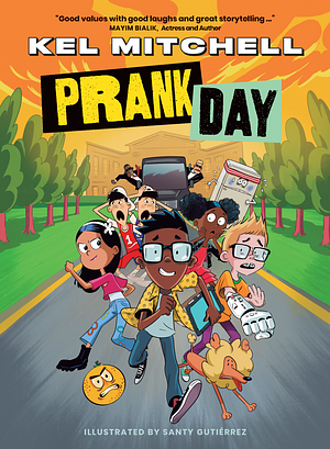 Prank Day by Kel Mitchell