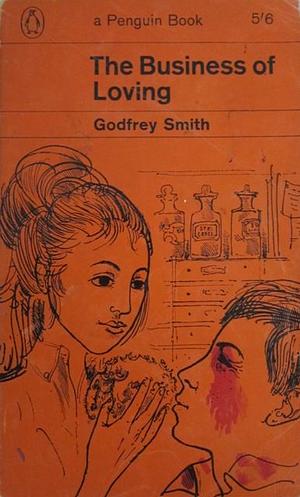 The Business of Loving by Godfrey Smith