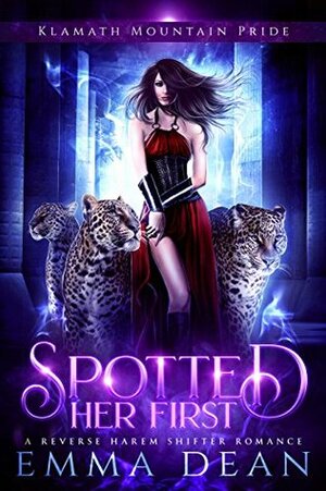 Spotted Her First by Emma Dean