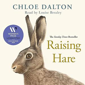 Raising Hare by Chloe Dalton