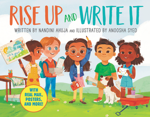 Rise Up and Write It: With Real Mail, Posters, and More! by Nandini Ahuja