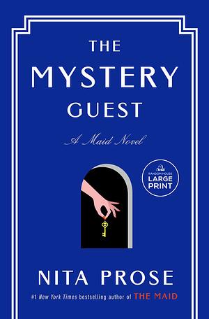 The Mystery Guest  by Nita Prose