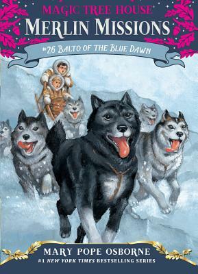 Balto of the Blue Dawn by Mary Pope Osborne