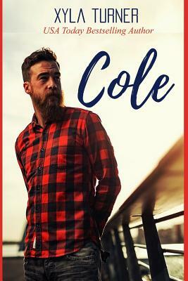 Cole: An Over 40's Novella by Xyla Turner