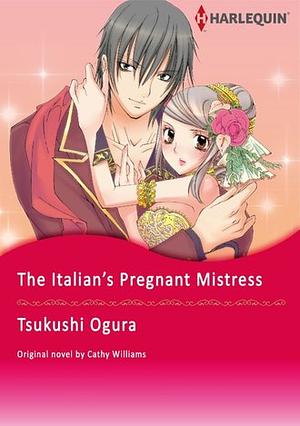The Italian's Pregnant Mistress by Tsukushi Ogura