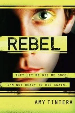 Rebel by Amy Tintera