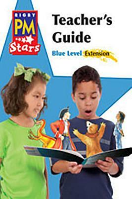 Rigby PM Stars: Teacher's Guide Extension Blue (Levels 9-11) 2013 by 