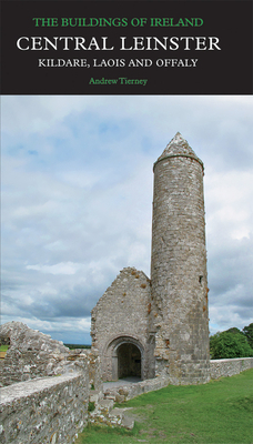 Central Leinster: Kildare, Laois and Offaly by Andrew Tierney