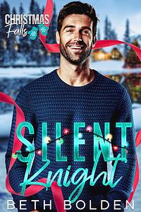 Silent Knight by Beth Bolden