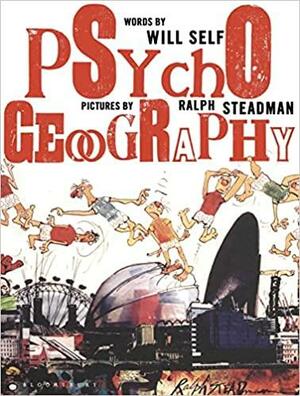 Psychogeography by Will Self