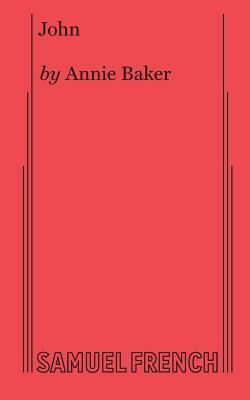 John by Annie Baker