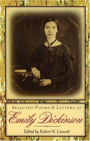 Selected Poems & Letters of Emily Dickinson by Thomas Wentworth Higginson, Robert N. Linscott, Emily Dickinson