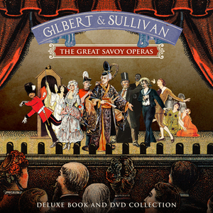 Gilbert and Sullivan: The Ultimate Collection by Mike Lepine