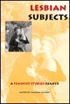 Lesbian Subjects: A Feminist Studies Reader by Martha Vicinus
