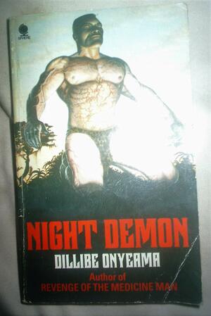 Night Demon by Dillibe Onyeama