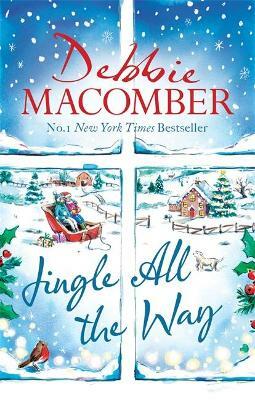 Jingle All the Way by Debbie Macomber