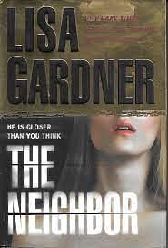 The Neighbour by Lisa Gardner
