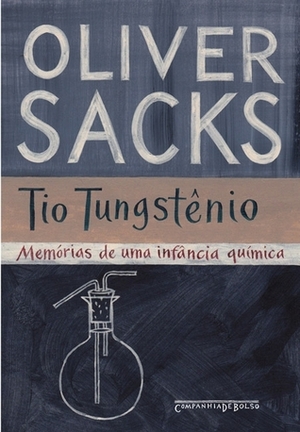 Tio Tungstênio by Oliver Sacks