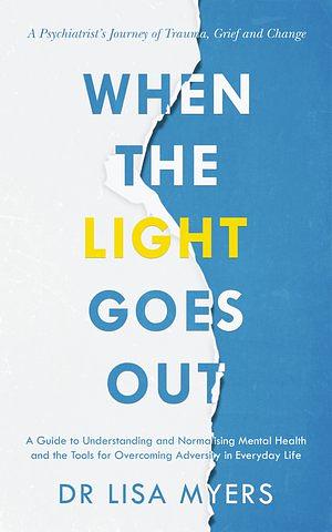 When the Light Goes Out by Lisa Myers