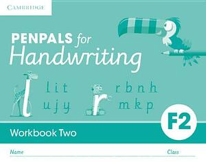 Penpals for Handwriting Foundation 2 Workbook Two (Pack of 10) by Gill Budgell, Kate Ruttle