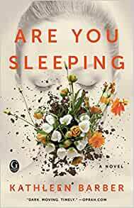 Are You Sleeping by Kathleen Barber