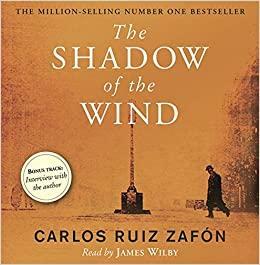 The Shadow of the Wind by Carlos Ruiz Zafón