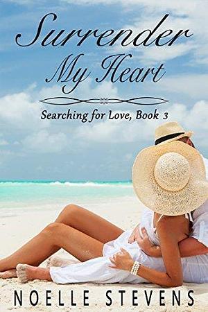 Surrender My Heart by Christine Kersey, Christine Kersey