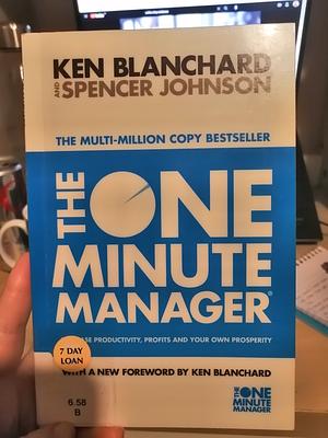 The One Minute Manager - Increase Productivity, Profits And Your Own Prosperity by Kenneth H. Blanchard