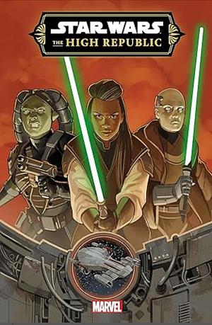 Star Wars: The High Republic [Phase III] (2023) #1 by Cavan Scott