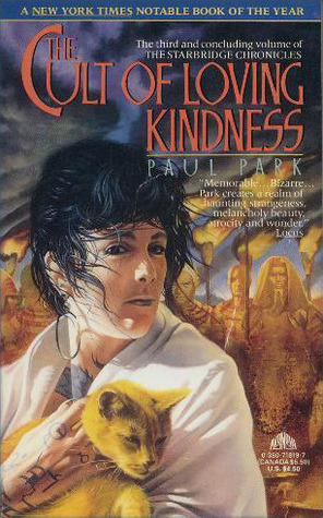 The Cult of Loving Kindness by Paul Park