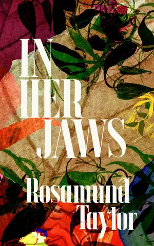 In Her Jaws by Rosamund Taylor