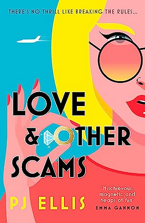 Love & Other Scams by Philip Ellis