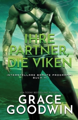 Ihre Partner, die Viken: (Großdruck) by Grace Goodwin