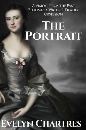 The Portrait by Evelyn Chartres