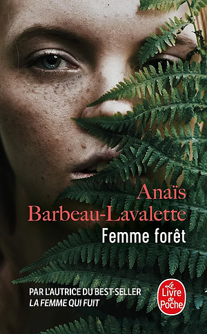 Femme forêt by Anaïs Barbeau-Lavalette