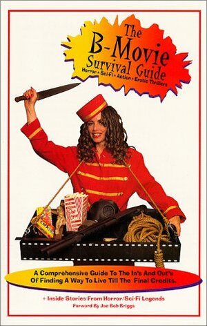 The B-Movie Survival Guide by Gary Cook